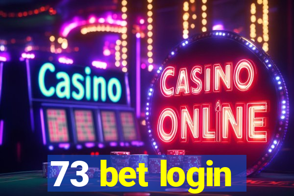 73 bet login